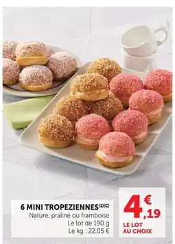 U Express 6 mini tropéziennes nature offre