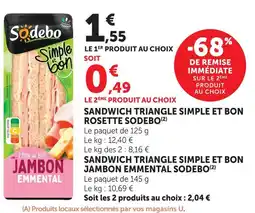 U Express Sodebo sandwich triangle simple et bon rosette offre