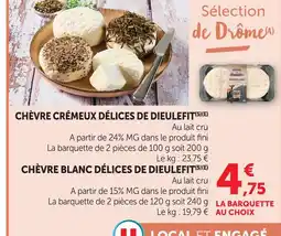 U Express Délices de dieulefit chèvre crémeux offre