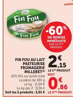 U Express Fromagerie milleret fin fou au lait pasteurisé offre