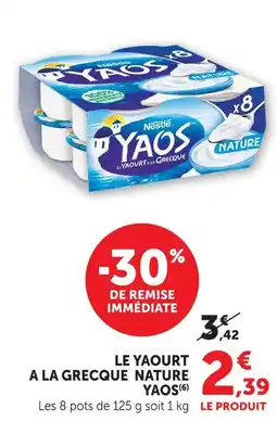U Express Nestlé yaos le yaourt à la grecque nature offre