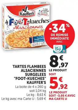 U Express Kauffer's tartes flambées alsaciennes surgelées foot-kueches offre