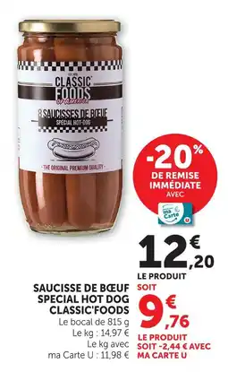 U Express Classic'foods saucisse de bœuf spécial hot dog offre