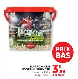 U Express Strenger seau popcorn football offre