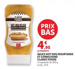U Express Classic'foods sauce hot dog mourtarde et cornichons offre
