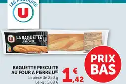 U Express U baguette précuite au four à pierre offre
