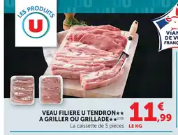 U Express Filiere u veau tendron à a griller ou grillade offre
