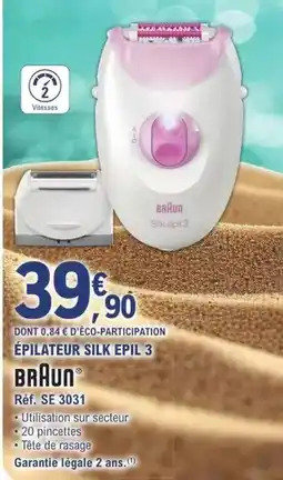 E.Leclerc Braun - épilateur silk epil 3 offre