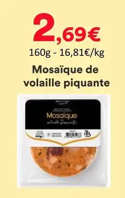 Hmarket Mosaïque de volaille piquante offre