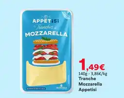 Hmarket Appetisi tranches de mozzarella offre