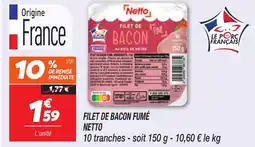Netto NETTO Filet de bacon fumé offre