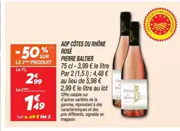 Netto PIERRE BALTIER Aop côtes du rhône rosé offre