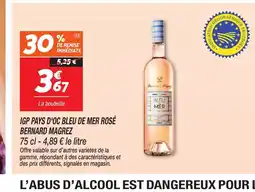 Netto BERNARD MAGREZ Igp pays d'oc bleu de mer rosé offre