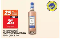 Netto Igp atlantique rosé pinasse du pyla by haussmann offre