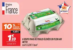 Netto NETTO 6 oeufs frais de poules élevées en plein air offre