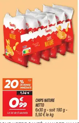 Netto NETTO Chips nature offre