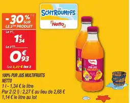 Netto NETTO 100% pur jus multifruits offre