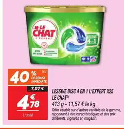 Netto LE CHAT Lessive disc 4 en 1 l'expert x25 offre