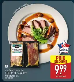 ALDI ST-CLÉMENT LE VOLAILLER 2 Filets de canard offre
