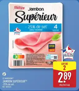 ALDI LE MARSIGNY Jambon supérieur offre