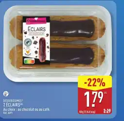ALDI DESSERISSIMES 2 éclairs offre