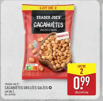 ALDI TRADER JOE'S Cacahuètes grillées salées offre