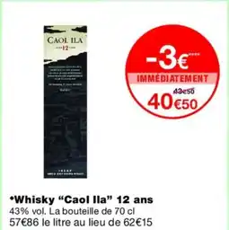 Monoprix CAOL ILA Whisky 12 ans offre