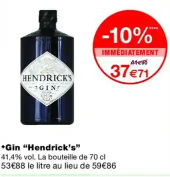 Monoprix HENDRICK'S Gin offre