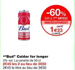 Monoprix BUD Colder for longer offre