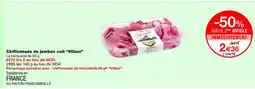 Monoprix VILLANI Chiffonnade de jambon cuit offre