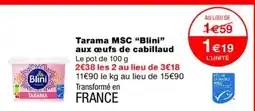 Monoprix BLINI Tarama msc aux œufs de cabillaud offre