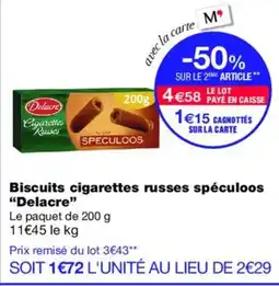 Monoprix DELACRE Biscuits cigarettes russes spéculoos offre