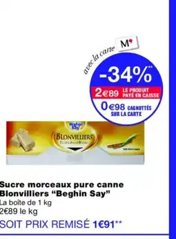 Monoprix BEGHIN SAY Sucre morceaux pure canne Blonvilliers offre