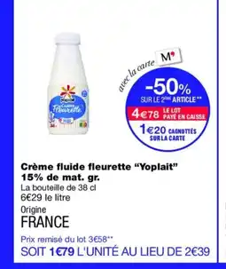 Monoprix YOPLAIT Crème fluide fleurette 15% de mat. gr. offre