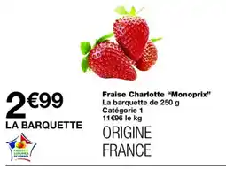 Monoprix MONOPRIX Fraise Charlotte offre