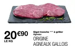 Monoprix Gigot tranche à griller Agneau offre