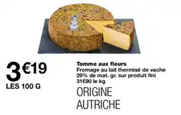 Monoprix Tomme aux fleurs offre