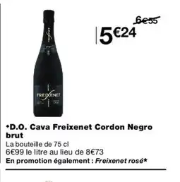 Monoprix D.O. Cava Freixenet Cordon Negro brut offre