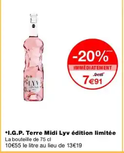 Monoprix I.G.P. Terre Midi Lyv édition limitée offre
