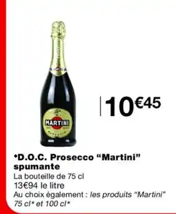 Monoprix MARTINI D.O.C. Prosecco spumante offre