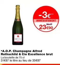 Monoprix A.O.P. Champagne Alfred Rothschild & Cie Excellence brut offre
