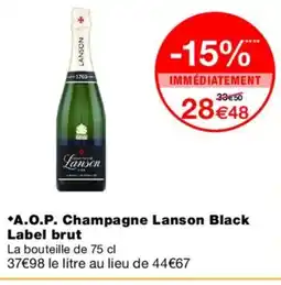Monoprix A.O.P. Champagne Lanson Black Label brut offre