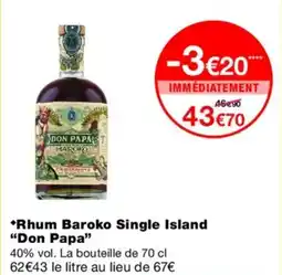 Monoprix DON PAPA Rhum Baroko Single Island offre