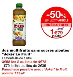 Monoprix JOKER LE FRUIT Jus multifruits sans sucres ajoutés offre