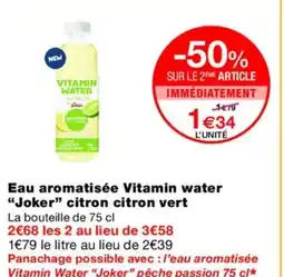 Monoprix JOKER Eau aromatisée Vitamin water citron citron vert offre