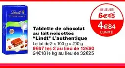 Monoprix LINDT Tablette de chocolat au lait noisettes L'authentique offre