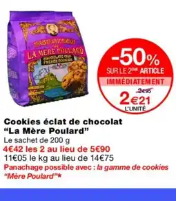 Monoprix LA MÈRE POULARD Cookies éclat de chocolat offre
