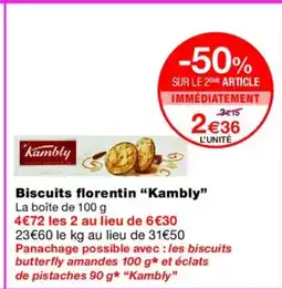 Monoprix KAMBLY Biscuits florentin offre