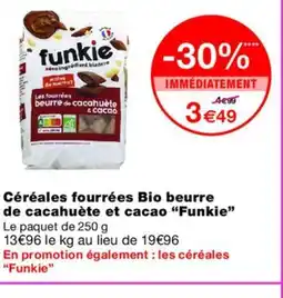 Monoprix FUNKIE Céréales fourrées Bio beurre de cacahuète et cacao offre