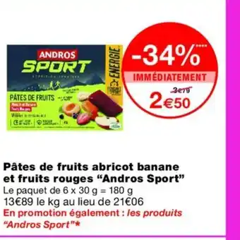 Monoprix ANDROS SPORT Pâtes de fruits abricot banane et fruits rouges offre